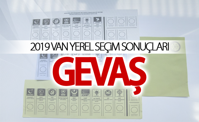 GEVAŞ 2019 Yerel seçim sonuçları