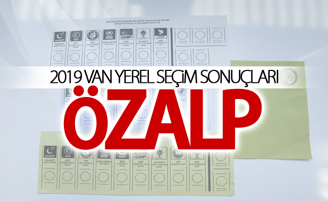 ÖZALP 2019 Yerel seçim sonuçları
