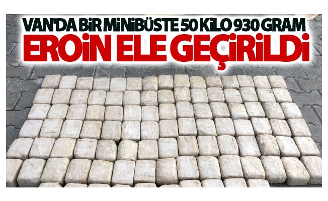 Van'da bir minibüste 50 kilo 930 gram eroin ele geçirildi