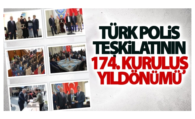 Türk Polis Teşkilatının 174. kuruluş yıldönümü