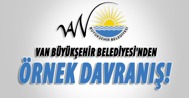 Van Büyükşehir Belediyesi Kobeniyi unutmadı!