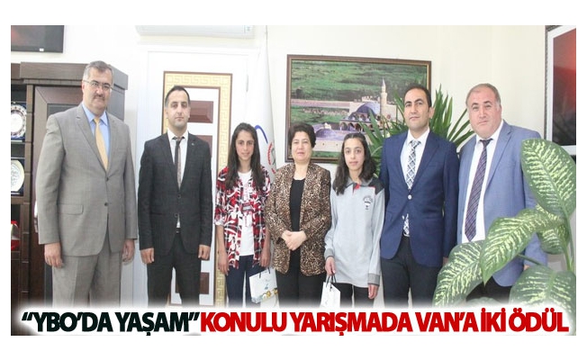 YBO’da Yaşam konulu yarışmada Van’a iki ödül