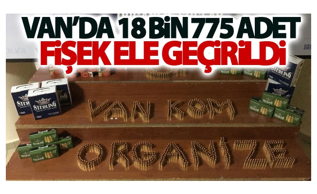 Van’da 18 bin 775 adet fişek ele geçirildi