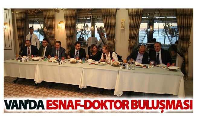 Van'da Esnaf-Doktor buluşması