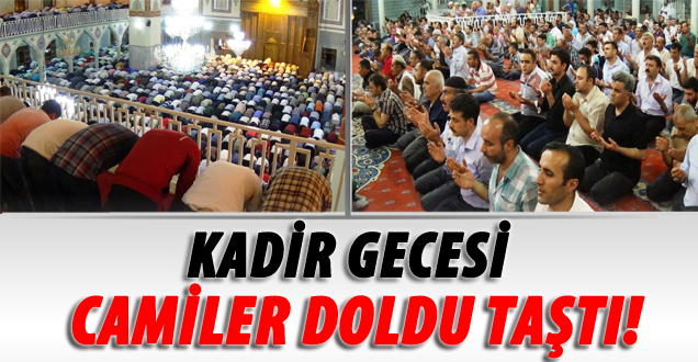 Van'da Kadir Gecesinde Camiler Doldu Taştı!