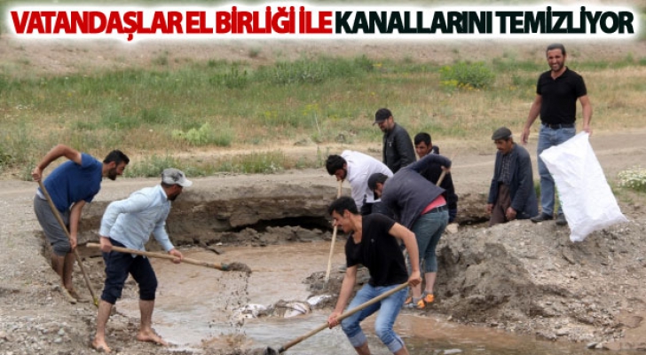 Vatandaşlar el birliği ile kanallarını temizliyor