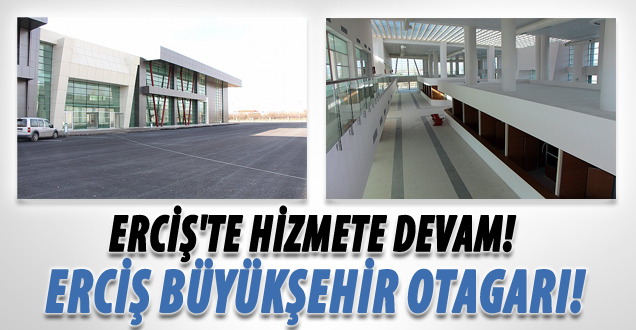 Erciş Şehirlerarası Otobüs Terminali Tamamlandı!
