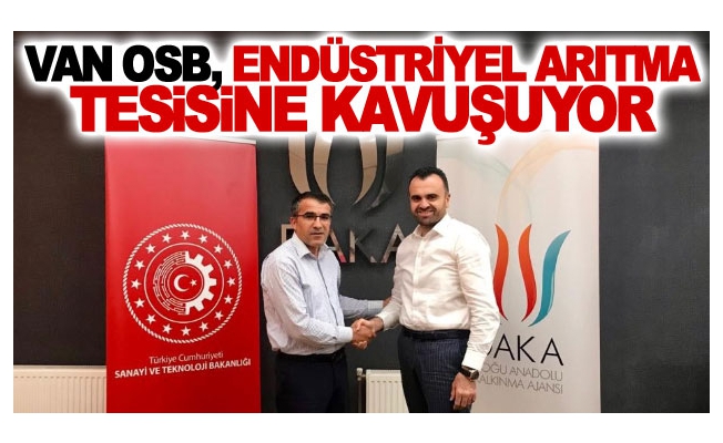 Van OSB, endüstriyel arıtma tesisine kavuşuyor