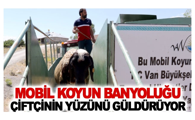 Mobil koyun Banyoluğu çiftçinin yüzünü güldürüyor