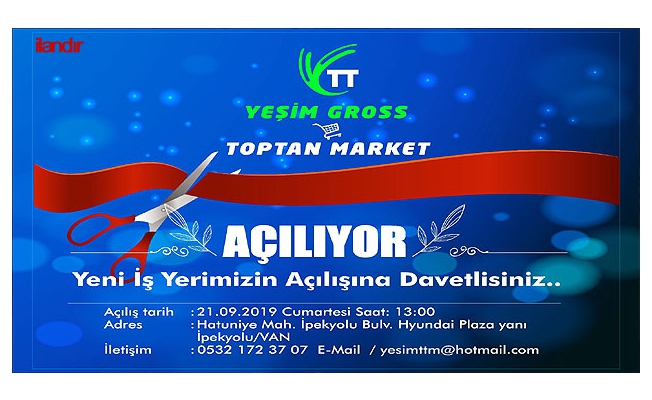 YEŞİM GROSS TOPTAN MARKET AÇILIYOR