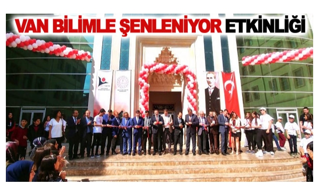 Van Bilimle Şenleniyor etkinliği