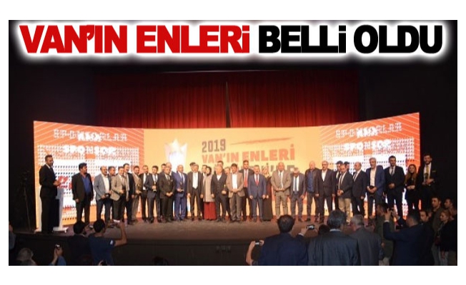 VAN’IN ENLERİ BELLİ OLDU