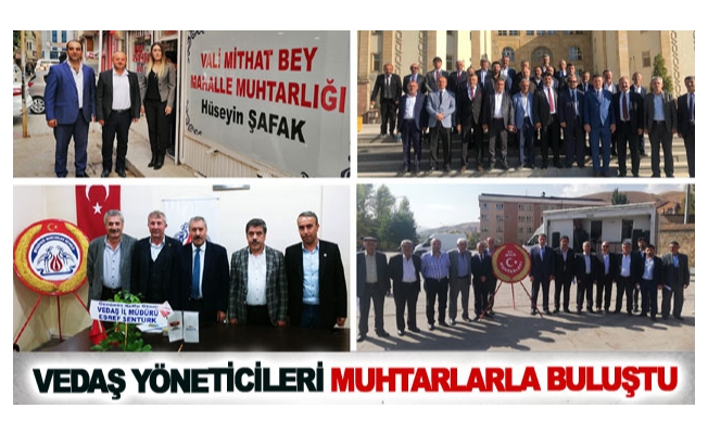 VEDAŞ yöneticileri muhtarlarla buluştu