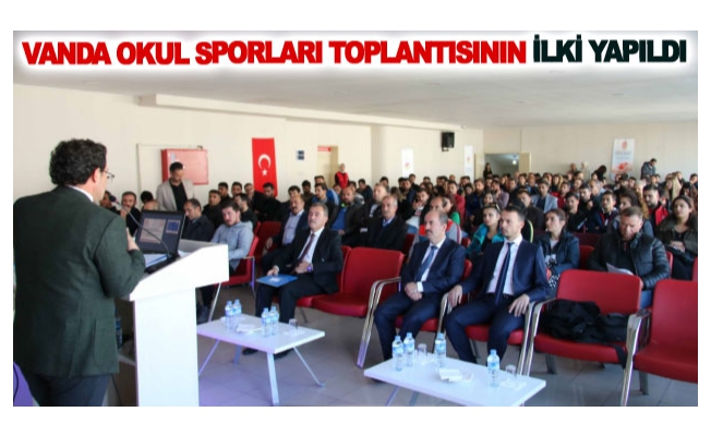 Vanda okul sporları toplantısının ilki yapıldı