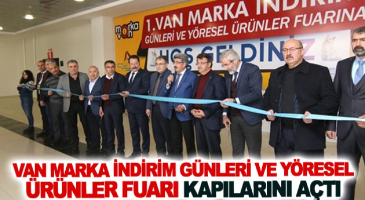 Van marka indirim günleri ve yöresel ürünler fuarı kapılarını açtı