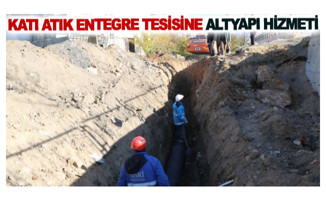 Katı Atık Entegre Tesisine altyapı hizmeti