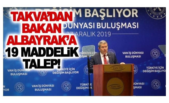 Takva’dan Bakan Albayrak’a 19 maddelik talep!