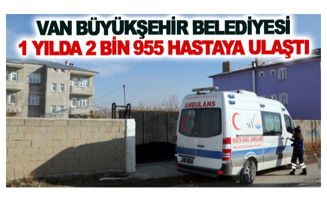 Büyükşehir belediyesi 1 yılda 3 bin 500 hastaya ulaştı