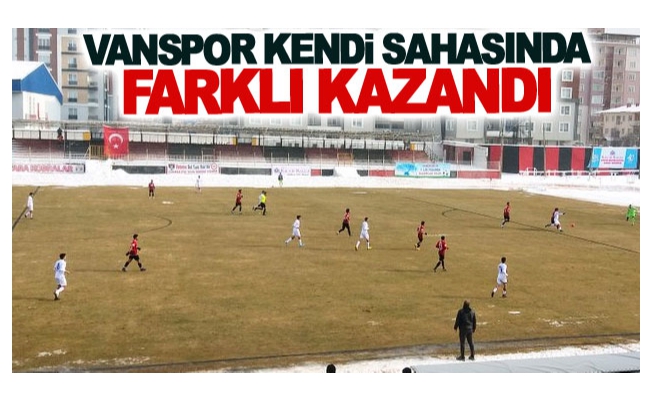 Vanspor Kendi sahasında farklı kazandı