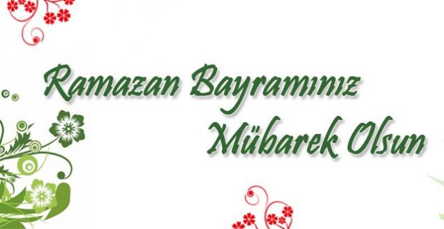 Ramazan Bayramınız Mübarek Olsun