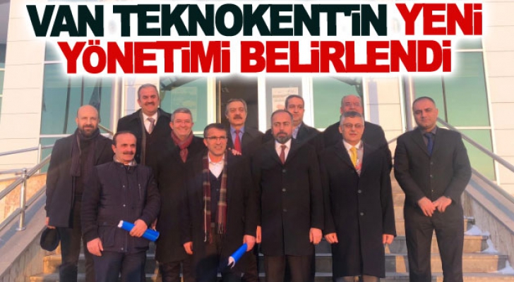 Van Teknokent'in yeni yönetimi belirlendi