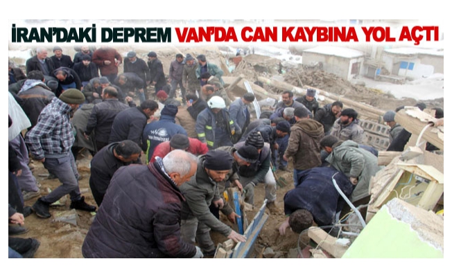 İran’daki deprem Van’da can kaybına yol açtı