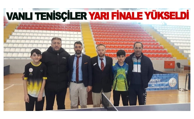 Vanlı tenisçiler yarı finale yükseldi