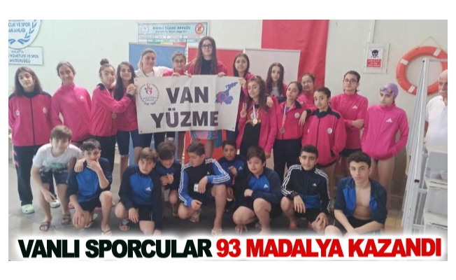 Vanlı sporcular 93 madalya kazandı