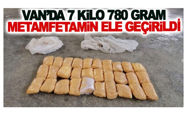 Van’da 7 kilo 780 gram metamfetamin ele geçirildi