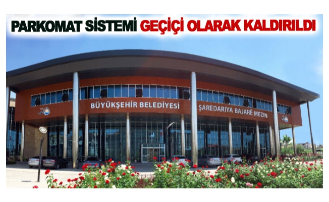 Parkomat sistemi geçiçi olarak kaldırıldı