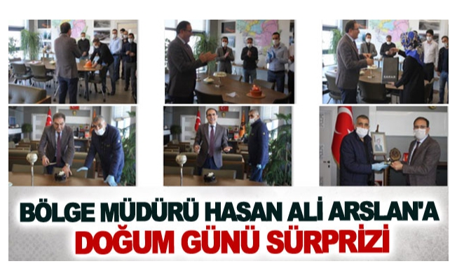 Bölge Müdürü Hasan Ali Arslan'a doğum günü sürprizi
