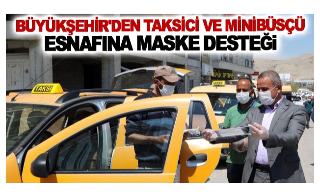 Büyükşehir'den taksici ve minibüsçü esnafına maske desteği