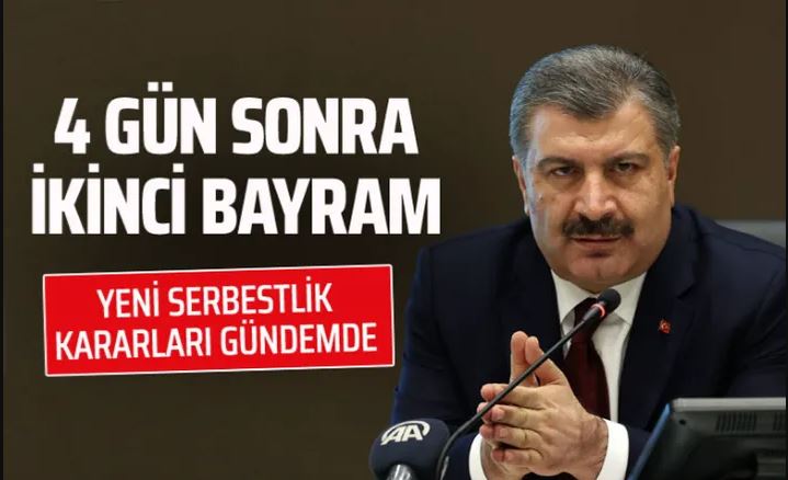 Bayram sonrası nerelere açılma izni verilecek? Yeni serbestlik kararları geliyor