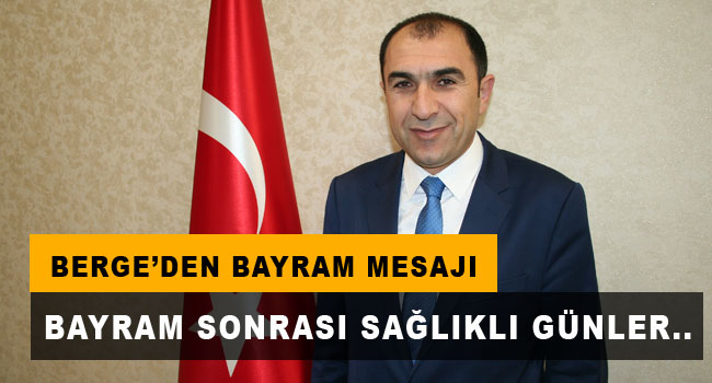 VAN ESOB Başkanı Berge'den Bayram Kutlaması Mesajı