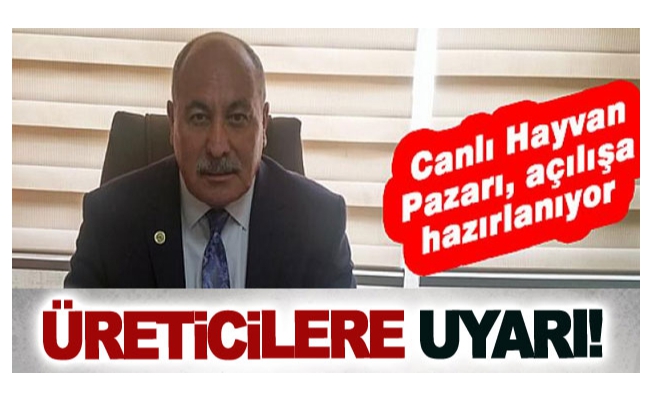 Üreticilere uyarı!