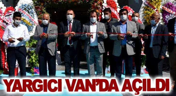 YARGICI VAN’DA AÇILDI