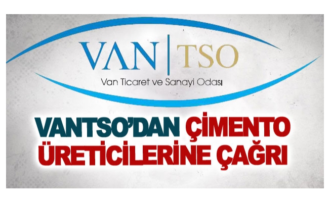 VANTSO’dan çimento üreticilerine çağrı