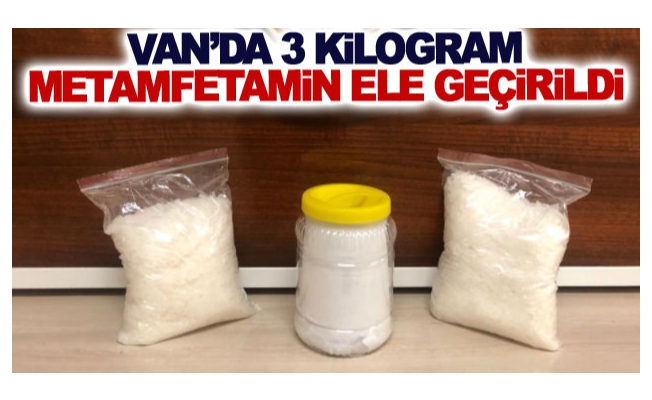 Van’da 3 kilogram metamfetamin ele geçirildi