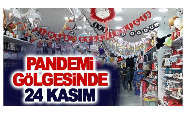 Pandemi gölgesinde 24 Kasım