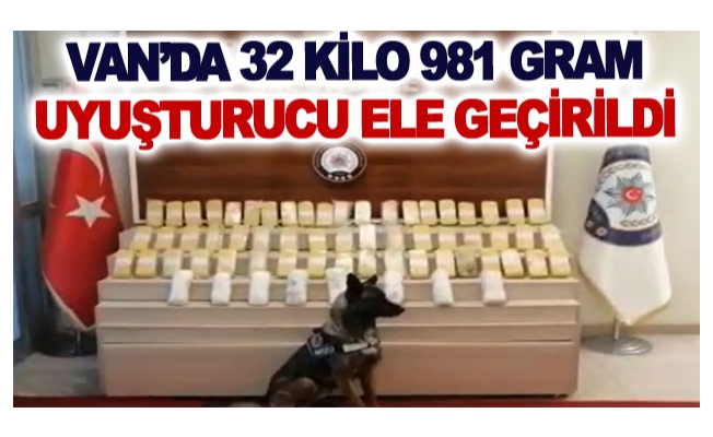 Van’da 32 kilo 981 gram uyuşturucu ele geçirildi