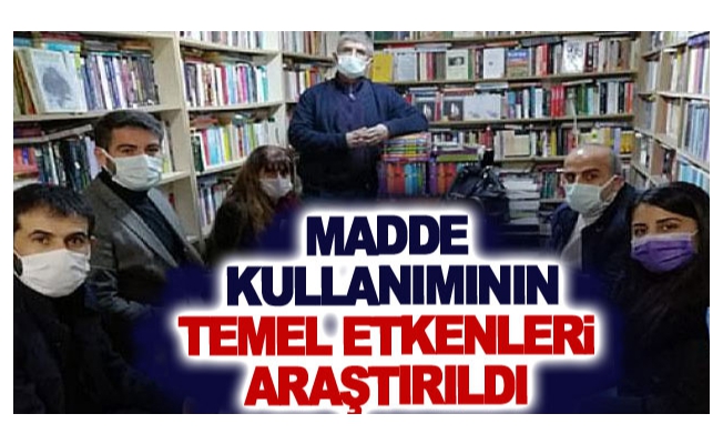 Madde kullanımının temel etkenleri araştırıldı