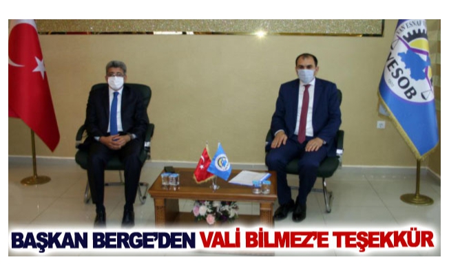 Başkan Berge’den Vali Bilmez’e teşekkür