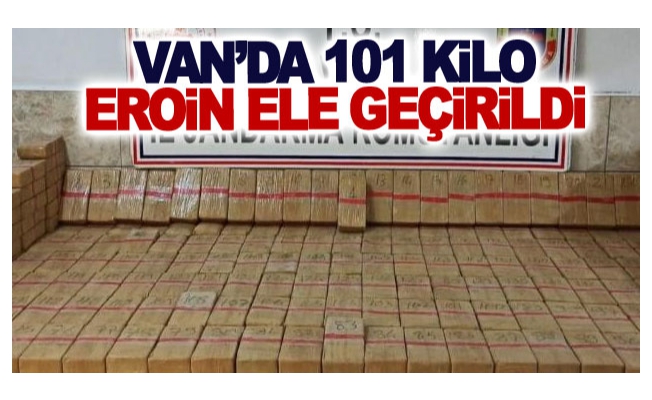 Van’da 101 kilo eroin ele geçirildi