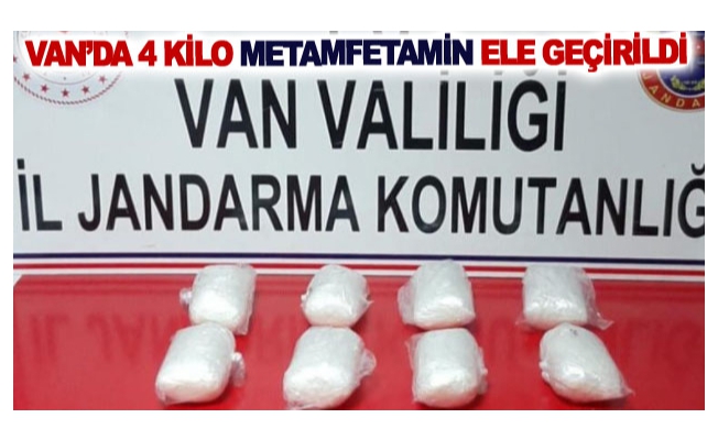 Van’da 4 kilo metamfetamin ele geçirildi