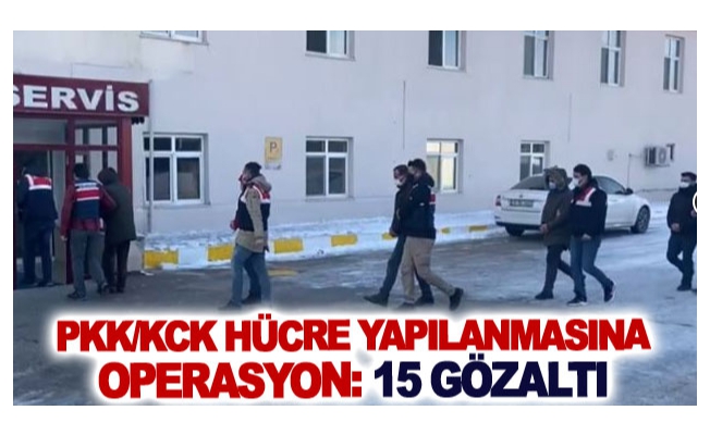 PKK/KCK hücre yapılanmasına operasyon: 15 gözaltı