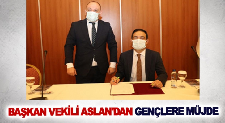 Başkan Vekili Aslan'dan gençlere müjde