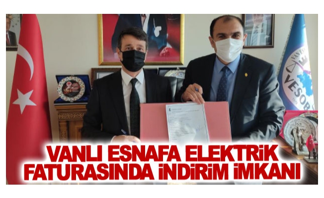 Vanlı esnafa elektrik faturasında indirim imkanı