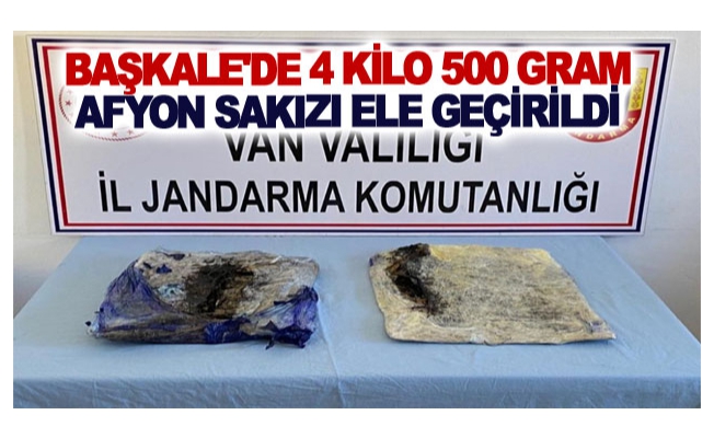 Başkale'de 4 kilo 500 gram afyon sakızı ele geçirildi