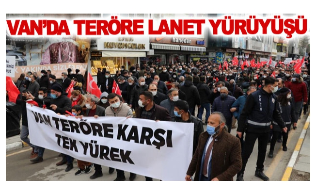 Van’da teröre lanet yürüyüşü