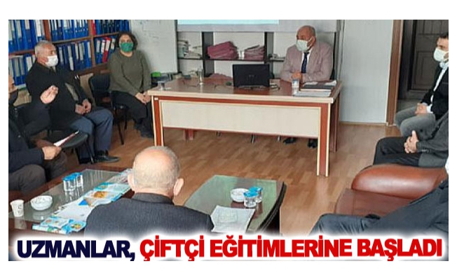 Uzmanlar, çiftçi eğitimlerine başladı